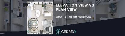 Elevation View Vs Plan View What S
