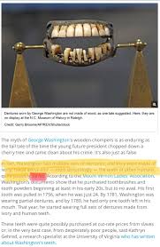 I remember learning that when i was verrrrry young and i will never forget it. George Washington S Dentures Made Of Real Human Teeth From Slaves Human Teeth Dentures Incarceration