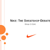 Sweatshop Debate: Nike Case Study