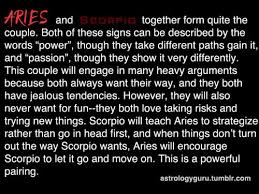 An aries man is typically an open book. 12 Quotes About Scorpio Aries Relationships Scorpio Quotes