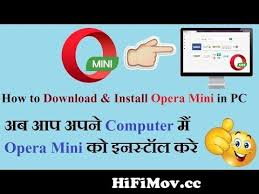 Download opera mini for pc (windows 7/8/xp). How To Download Install Opera Mini In Pc Windows 7 8 1 10 From Opera Mini Softwer Watch Video Hifimov Cc