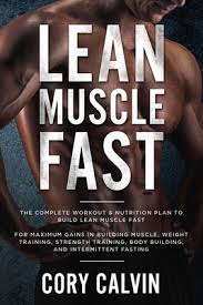 muscle building lean muscle fast the