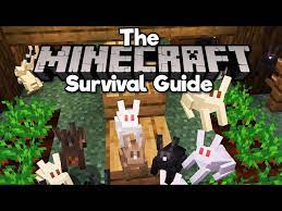 the minecraft survival guide tutorial