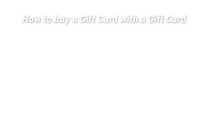 Active buybuy baby coupons | 14 offers verified today. How To Buy A Gift Card With A Gift Card Gift Card Girlfriend