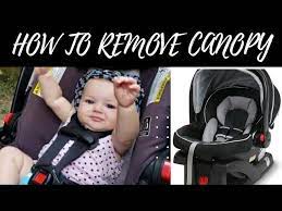 How To Remove Canopy On Graco Snug Ride