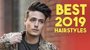 Best 2019 Hairstyles For Men Pick Your New Hairstyle