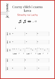 Strachy na Lachy "Czarny chleb i czarna kawa" Guitar and Bass sheet music |  Jellynote