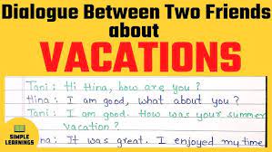 / я думаю поехать в аргентину этим летом. Dialogue Between Two Friends About Summer Vacations Learn English Speaking Conversation Youtube