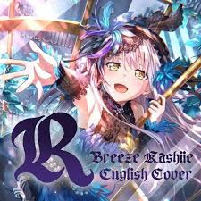 It is the title track of their sixth single released on july 25, 2018, together with. R Short English Cover Breeze Kashiie Roselia By Breeze Kashiie