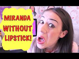 miranda sings without lipstick you