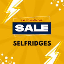 selfridges dates 2023 uk dates