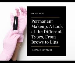 permanent makeup a look at the
