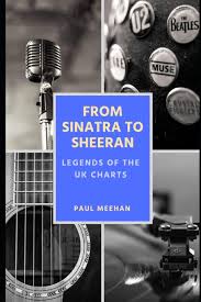 From Sinatra To Sheeran Legends Of The Uk Charts