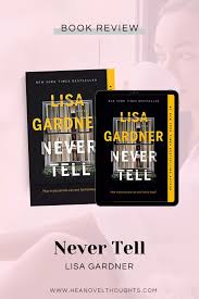 review of never tell by lisa gardner