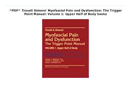 Pdf Travell Simons Myofascial Pain And Dysfunction The