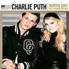 Wiki lyrics charlie puth ft meghan trainor. Marvin Gaye Lyrics And Music By Charlie Puth Arranged By Steve Rt