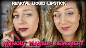 how to remove liquid lipstick without