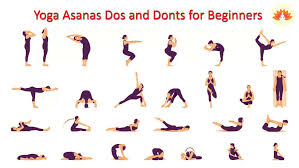 yoga asanas for beginners do s and