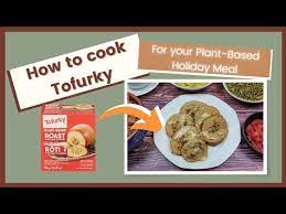 cook tofurky for your plant based