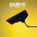 Best of Hard-Fi 2004-2014