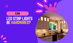 can led strip lights be hardwired