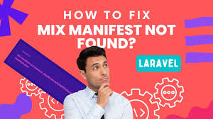 how to fix mix manifest not found error
