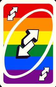 Download gif uno reverse card png gif base. A Rainbow Uno Reverse Card It Works On Everything Unoreversecard