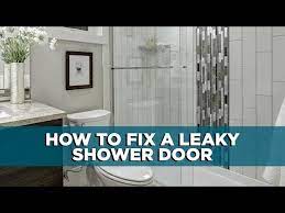 How To Repair A Leaky Shower Door