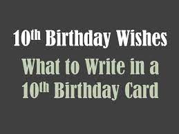 10th birthday wishes what to write in