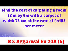 find the cost of carpeting a room 13 m