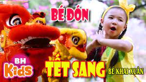 Bé Đón Tết Sang ♫ Bé Khai Xuân ♫ NHẠC TẾT THIẾU NHI [MV] - YouTube