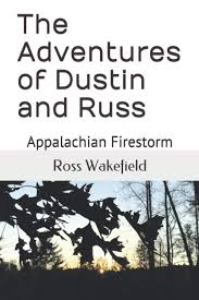 A witness, who didnâ€™t want to be identified, told the news outlet, â€œafter the shooting, he was dancing on top of the guy.â€ The Adventures Of Dustin And Russ Appalachian Firestorm Wakefield Ross 9798576460465 Amazon Com Books