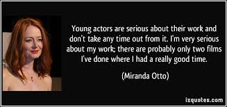 Miranda Otto Quotes. QuotesGram via Relatably.com