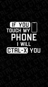 dont dare to touch my phone iphone