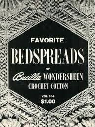 The year was 1935 and bucilla startyed with a relatively small introduction to major metropolitan areas. Favorite Bedspreads Of Bucilla Wondersheen Crochet Cotton Volume 164 N A Amazon Com Books