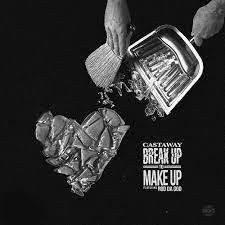 breakup to makeup feat rod da