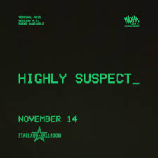 Wdha Presents Highly Suspect Starland Ballroom