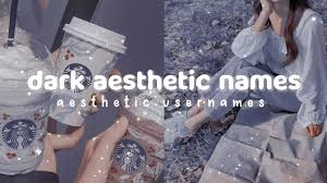 Find out how to name your business with this guide. Dark Aesthetic Names 2021 Find Your Name Youtube