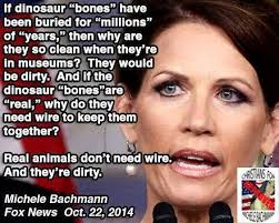 Michelle Bachmann On Dinosaur Bones, Sigh For Humanity (Satire ... via Relatably.com