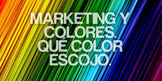 marketing y colores qué color escojo