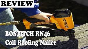bosch rn46 coil roofing nailer