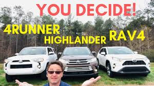 #2 in hybrid and electric suvs. 2019 Rav4 Vs Highlander Vs 4runner The Ultimate Battle Youtube