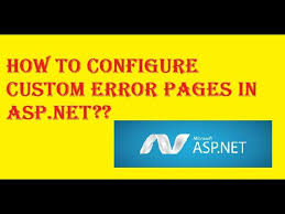 configure custom error pages in asp net