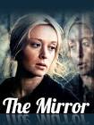 Drama Series from N/A The Mirror Movie