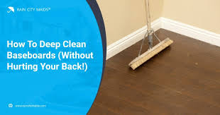 how to deep clean baseboards without