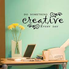 Wall Quote Decal Do Something Creative