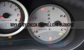why is my check engine light blinking