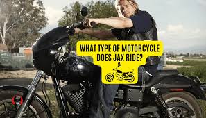 jax teller ride in the sons of anarchy