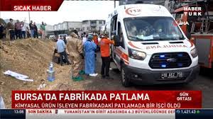 SON DAKİKA: Bursa'da fabrikada patlama! 1 ölü, 3 yaralı - Bursa haberleri - Son  Dakika Haberleri