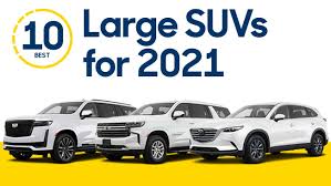 10 best large suvs for 2021 ranked